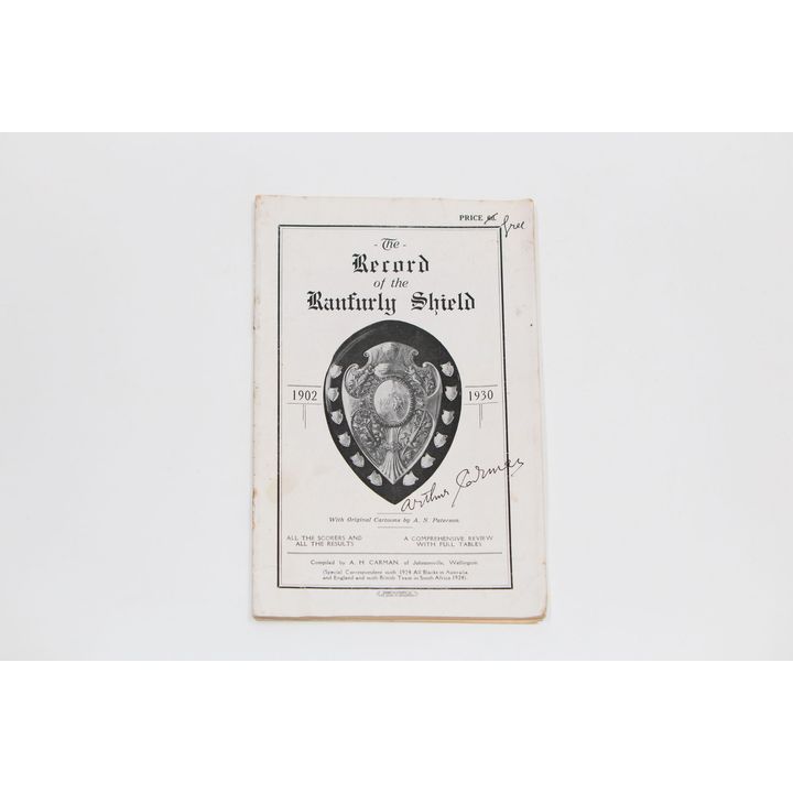 CARMAN, ARTHUR [signed] - The Record of the Ranfurly Shield 1902 - 1930.
