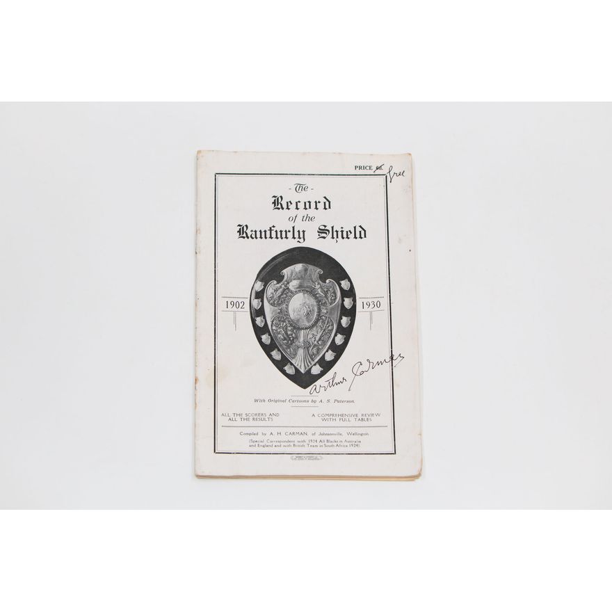 CARMAN, ARTHUR [signed] - The Record of the Ranfurly Shield 1902 - 1930.