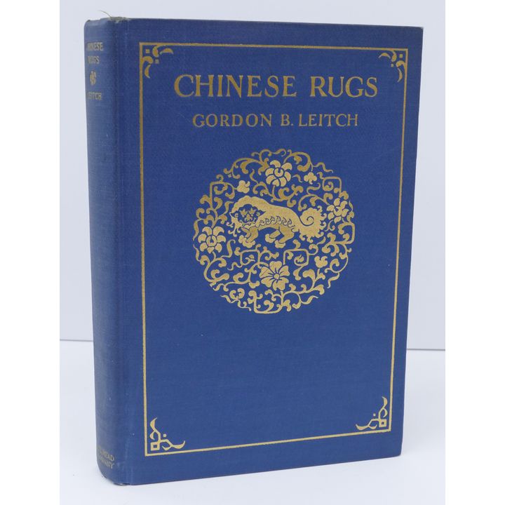 1928 Chinese Rugs by Gordon Leitch Signed Book