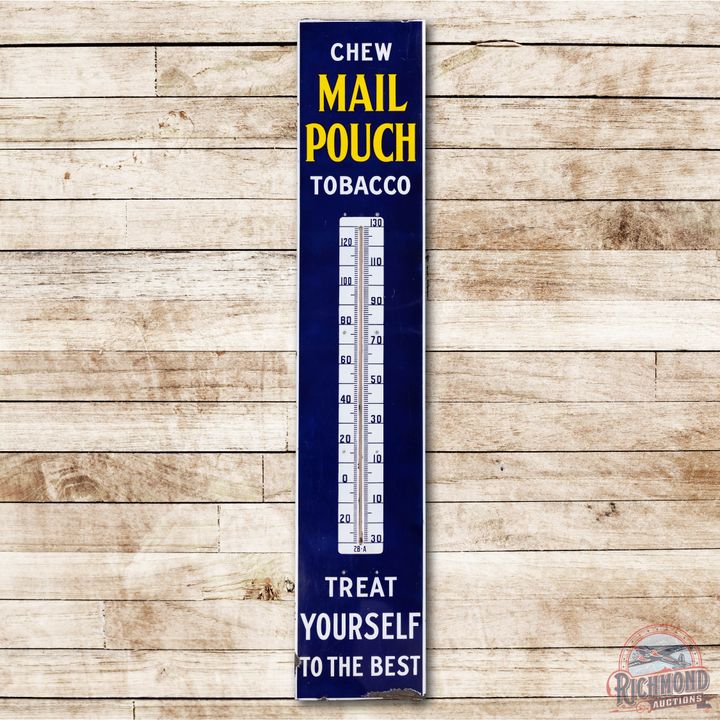 7' Chew Mail Pouch Tobacco Treat Yourself Porcelain Thermometer Sign