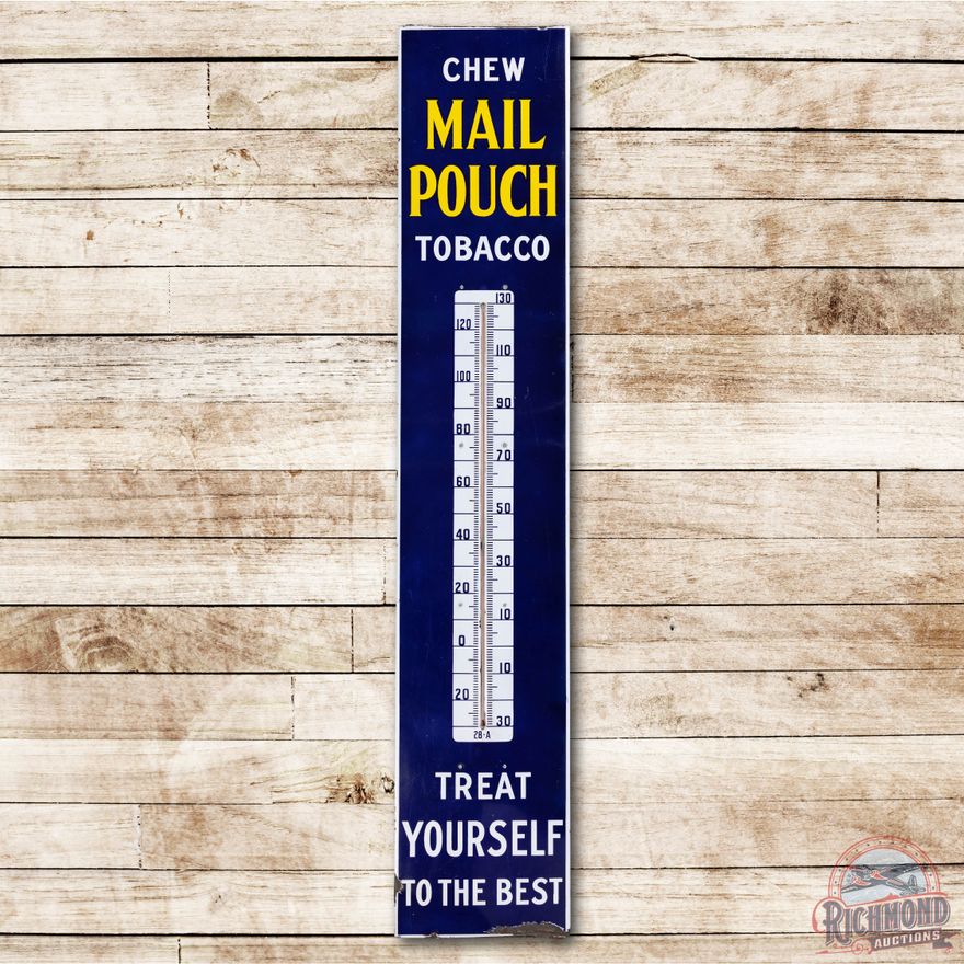 7' Chew Mail Pouch Tobacco Treat Yourself Porcelain Thermometer Sign
