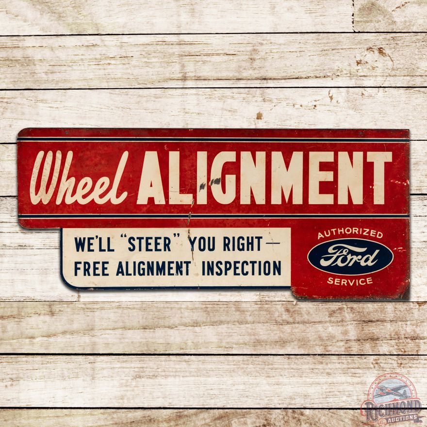 Scarce Ford Authorized Service Wheel Alignment Die Cut Double Sided Tin Sign w/ Logo