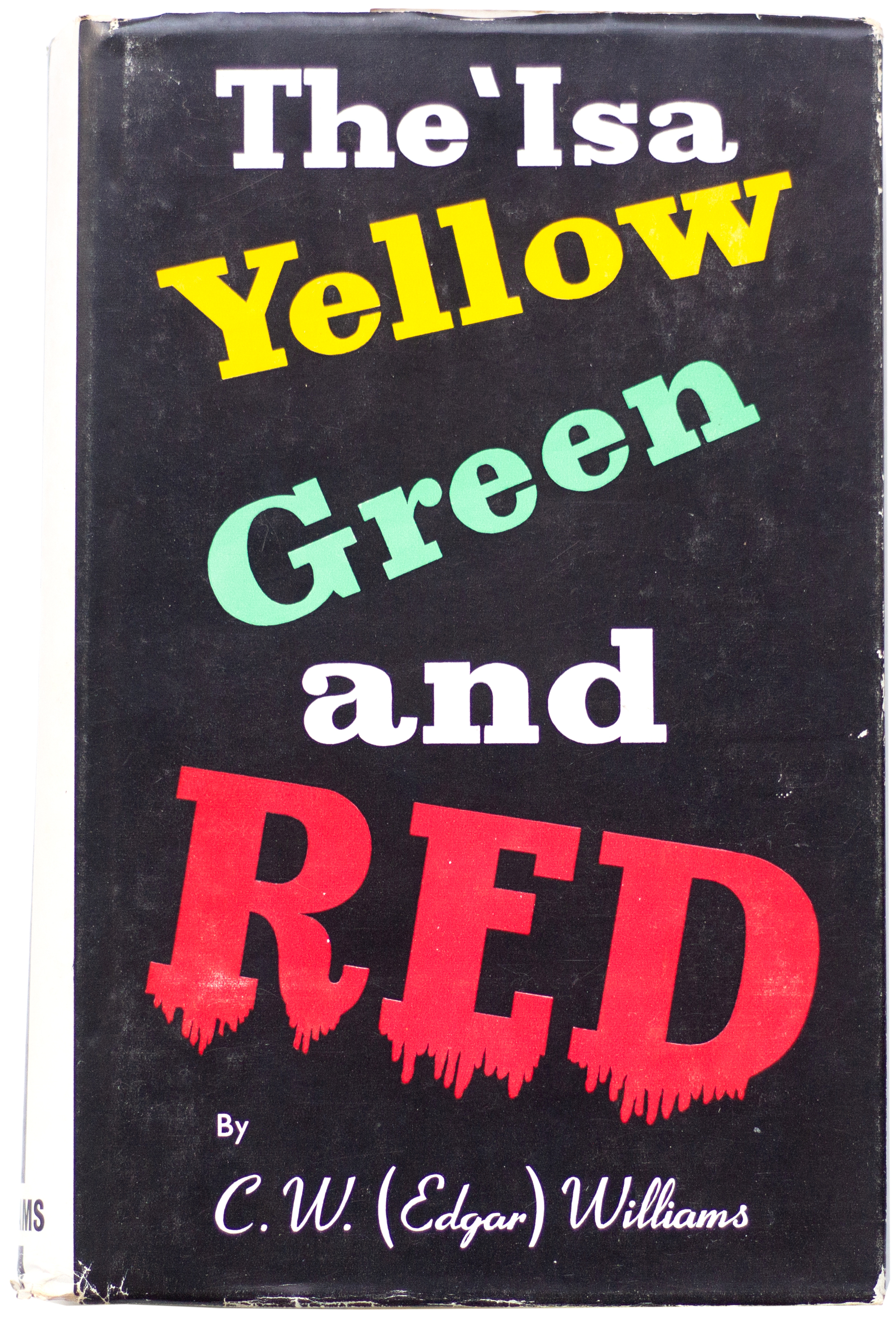 Australian Workers' Union Related, The 'Isa, Yellow, Green & Red, 1967, VGC
