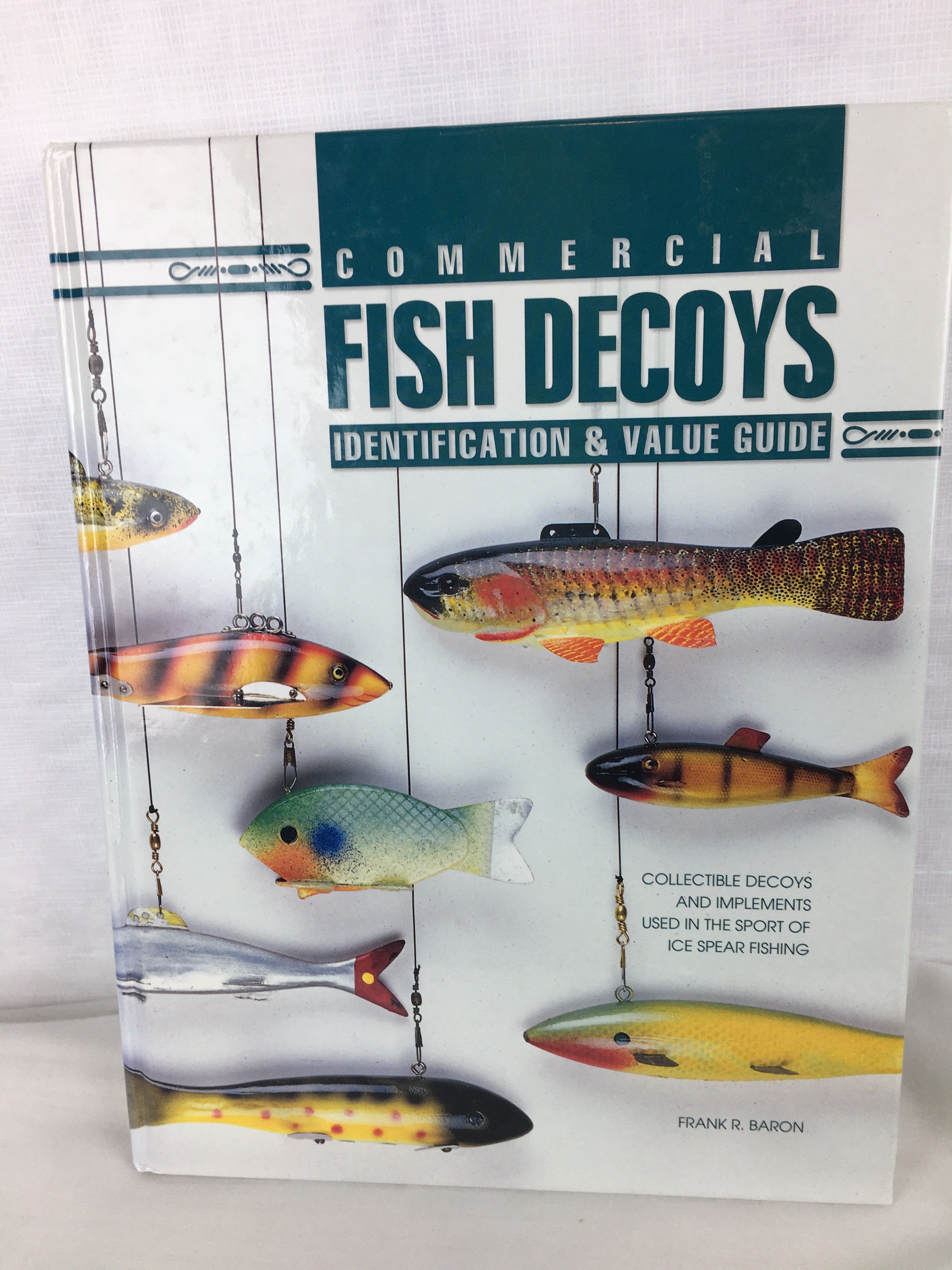 Fish Decoys ID & Value Book HC Frank Baron