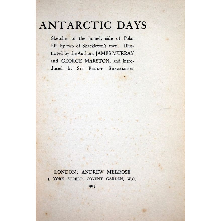 MURRAY, JAMES & MARSTON, GEORGE, Antarctic Days.