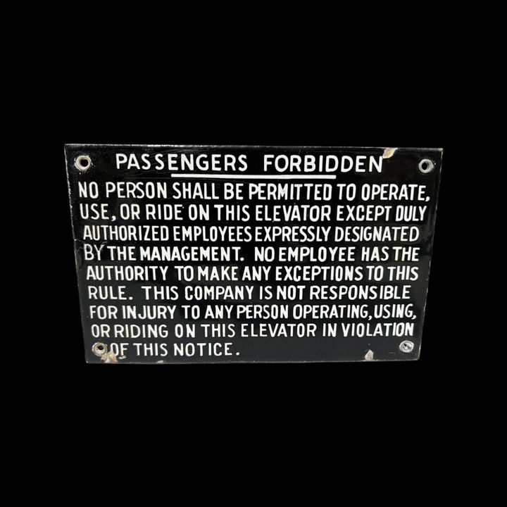 Passengers Forbidden To Operate Or Ride Elevator Porcelain Sign