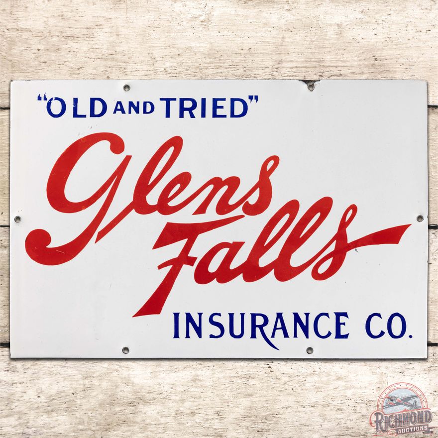 Early Glens Falls "Old and Tried" Insurance Co. SS Porcelain Sign