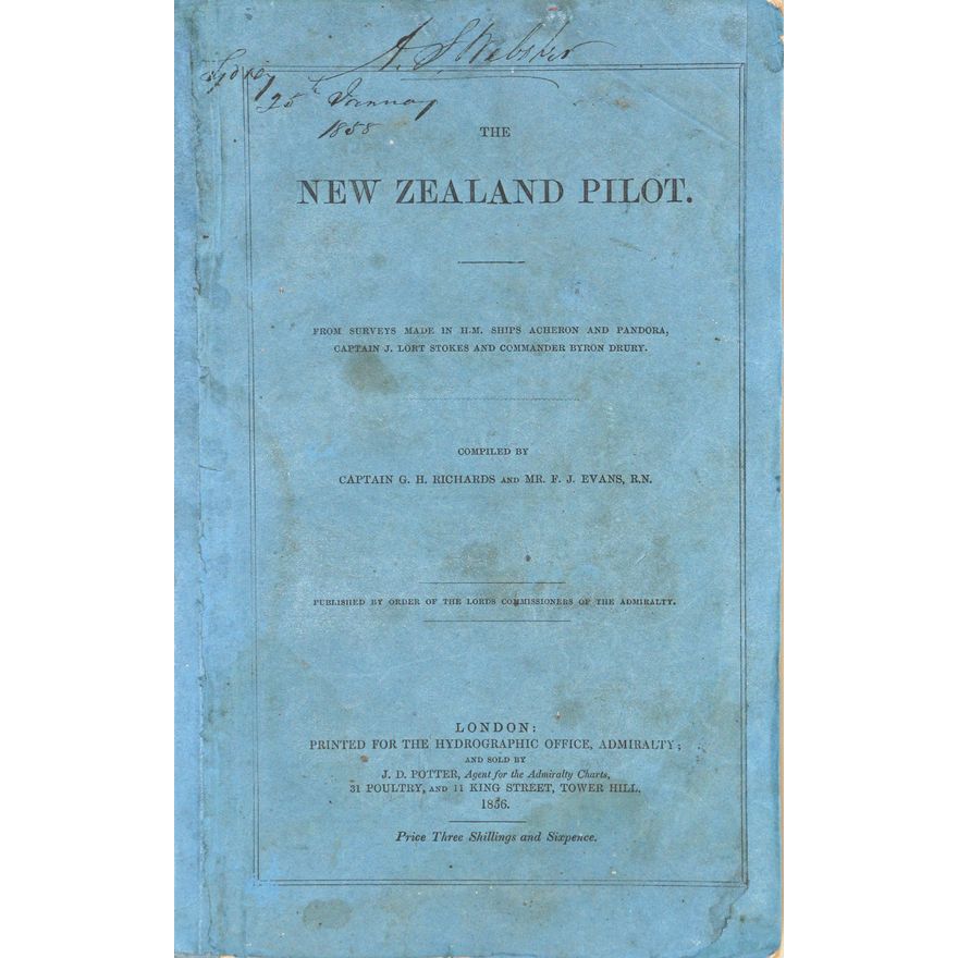 RICHARDS, CAPTAIN G.H & EVANS, MR F.J. - The New Zealand Pilot.