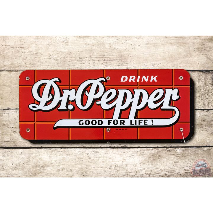 20" Dr. Pepper "Good for Life" Porcelain Sign TAC 9.25