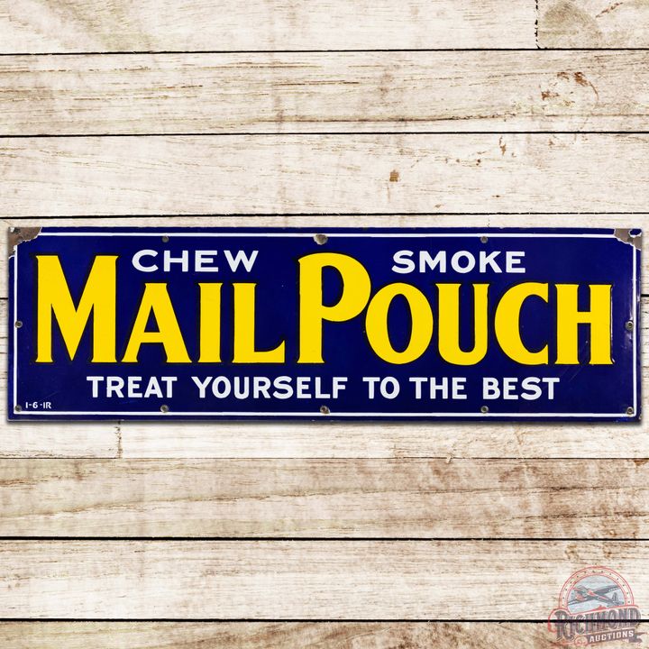 Mail Pouch Tobacco Treat Yourself to the Best SS Porcelain Sign