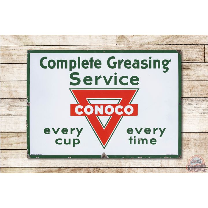 Conoco Greasing Service Every Cup Every Time Single Sided Porcelain Sign