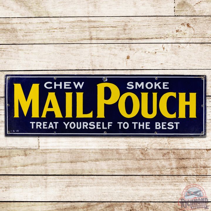 Chew Smoke Mail Pouch Tobacco "Treat Yourself to the Best" SS Porcelain Sign