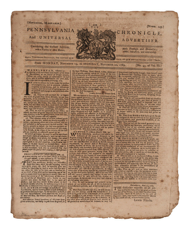 [NONIMPORTATION AGREEMENTS]. Pennsylvania Chronicle and Universal Advertiser. Vol. III, No. 43. Philadelphia, PA: William Goddard and Benjamin Towne, 20 November 1769.