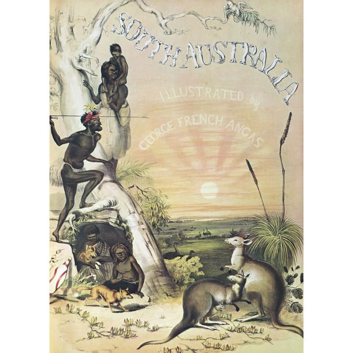 ANGAS, GEORGE FRENCH - South Australia Illustrated