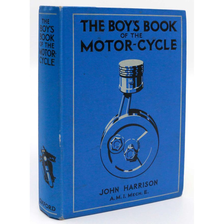 HARRISON, JOHN - The Boys Book of the Motor Cycle