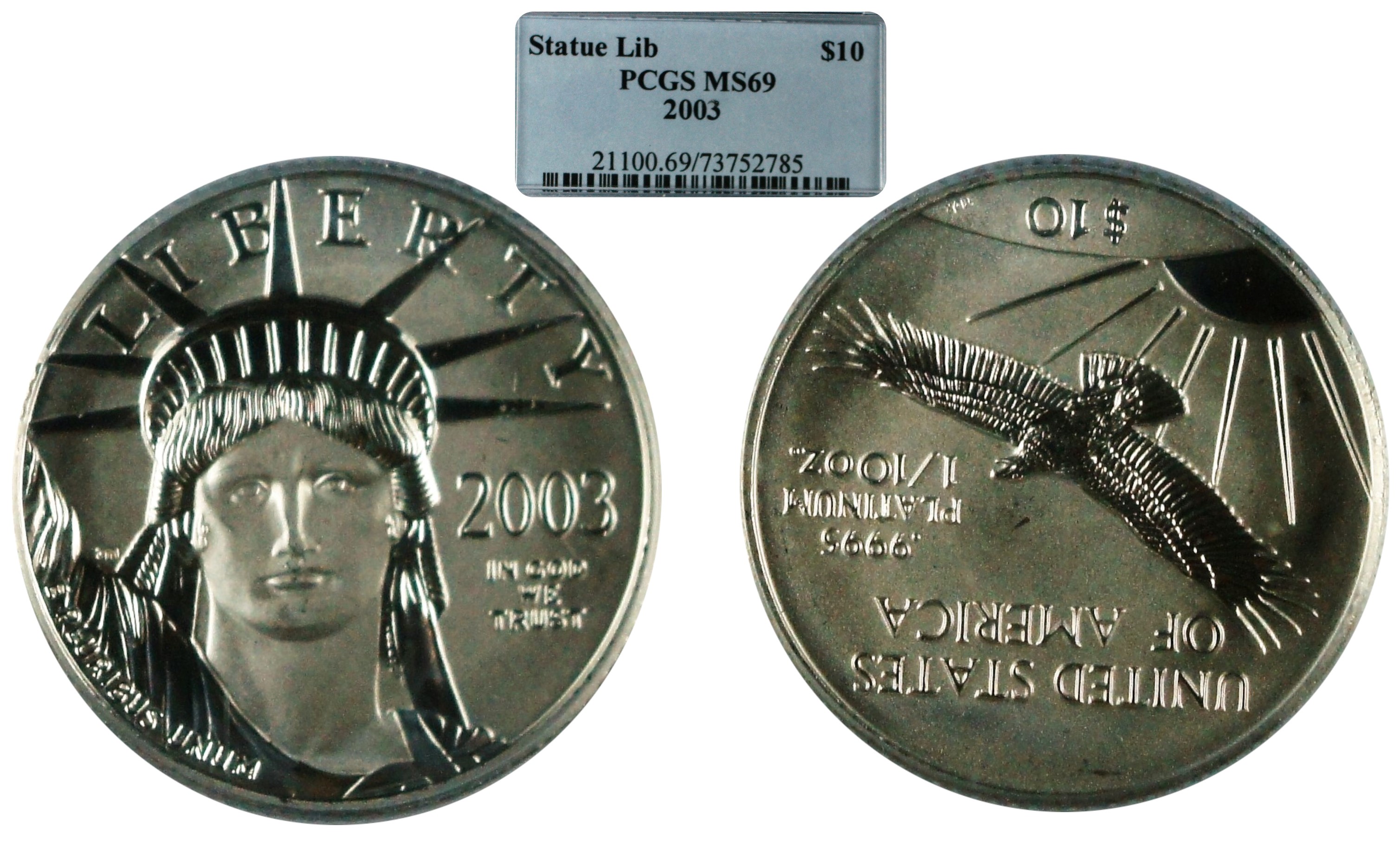 USA Statue of Liberty 2003 Platinum $10 PCGS MS69
