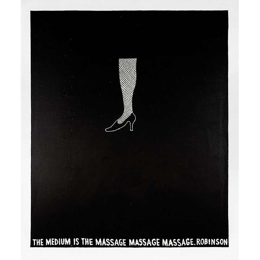 Peter Robinson 'The Medium is the Massage Massage Massage'