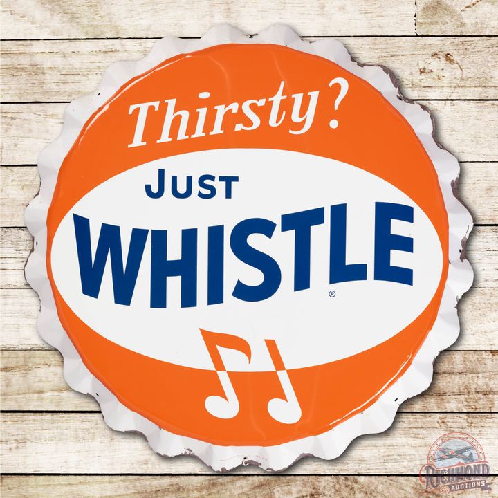 28" Thirsty? Just Whistle Bottle Cap Metal Sign TAC 8.25
