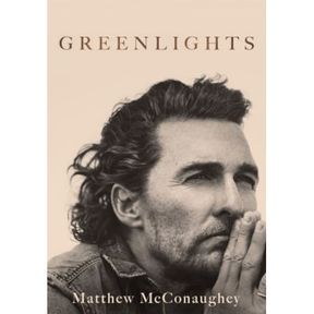 Greenlights Raucous stories and outlaw wisdom from the Academy Award winning actor |