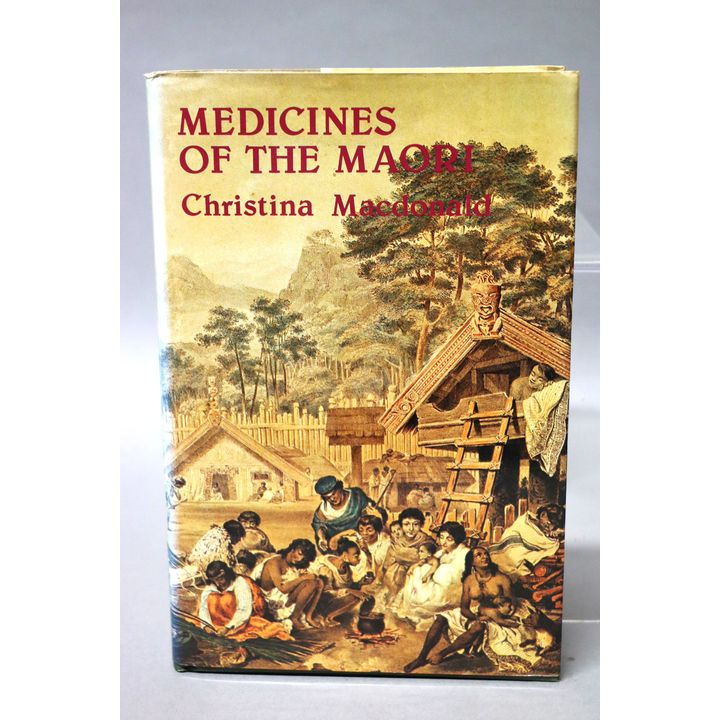 MACDONALD, CHRISTINA - Medicines of the Māori
