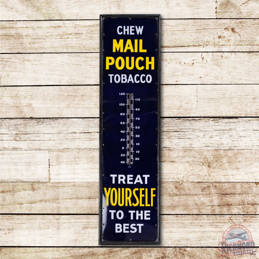 6' White Chew Mail Pouch Tobacco Treat Yourself Porcelain Thermometer Sign