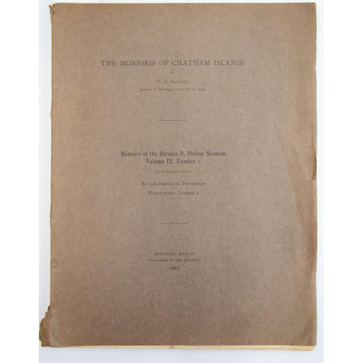 SKINNER, H.D. - The Morioris of the Chathams Islands.