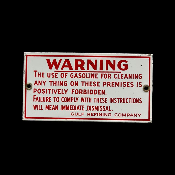 Gulf Warning Gasoline Not For Cleaning Porcelain Gas Station Sign