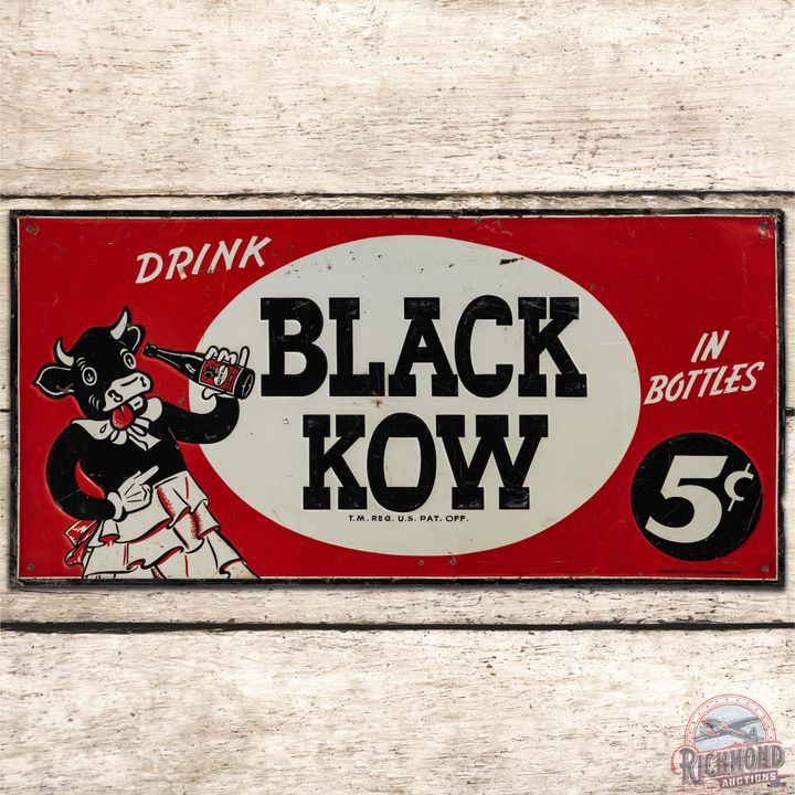 Drink Black Kow "In Bottles" 5 Cents Emb. SS Tin Sign