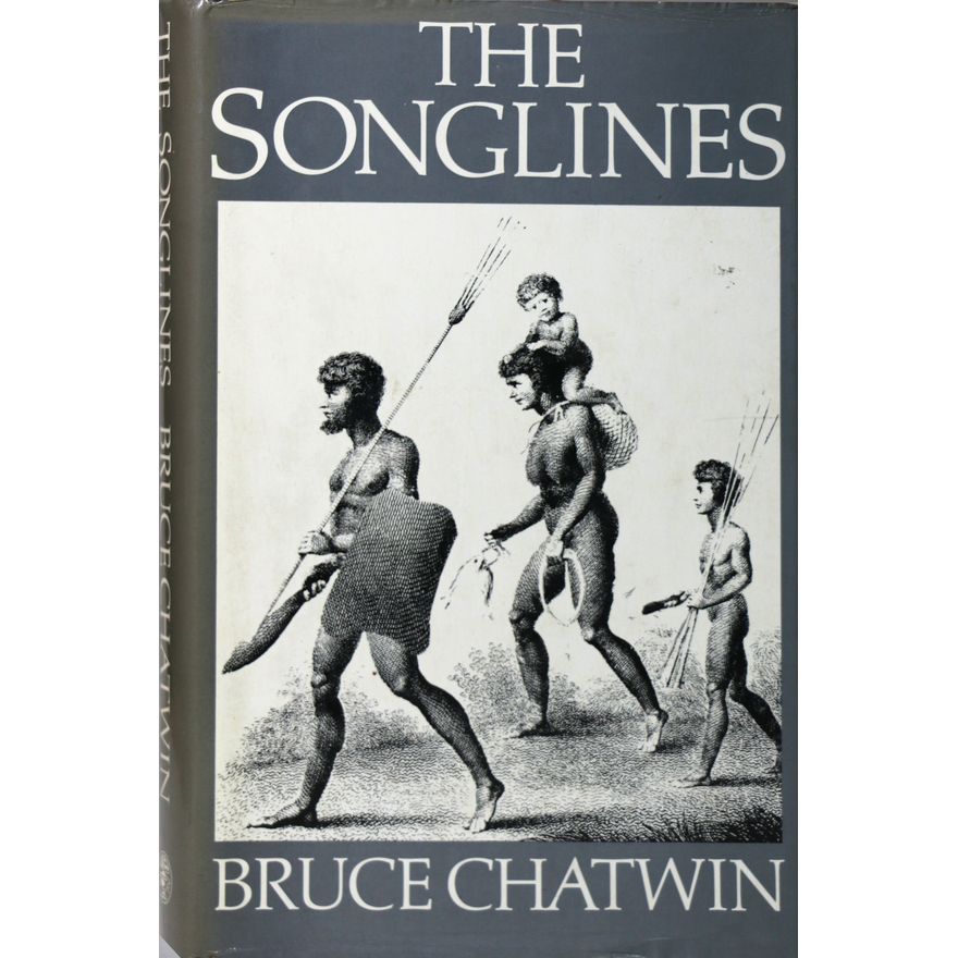CHATWIN, BRUCE - The Songlines.