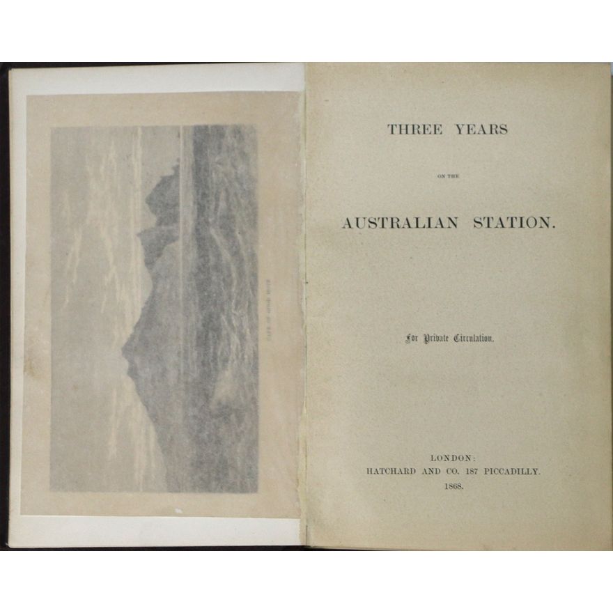 FOLJAMBE, CECIL GEORGE SAVILE, Earl of Liverpool. [2 titles] - Three Years on the Australian Station