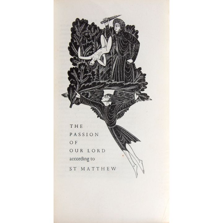 GILL, ERIC, The Passion of Our Lord according to the four Evangelists.