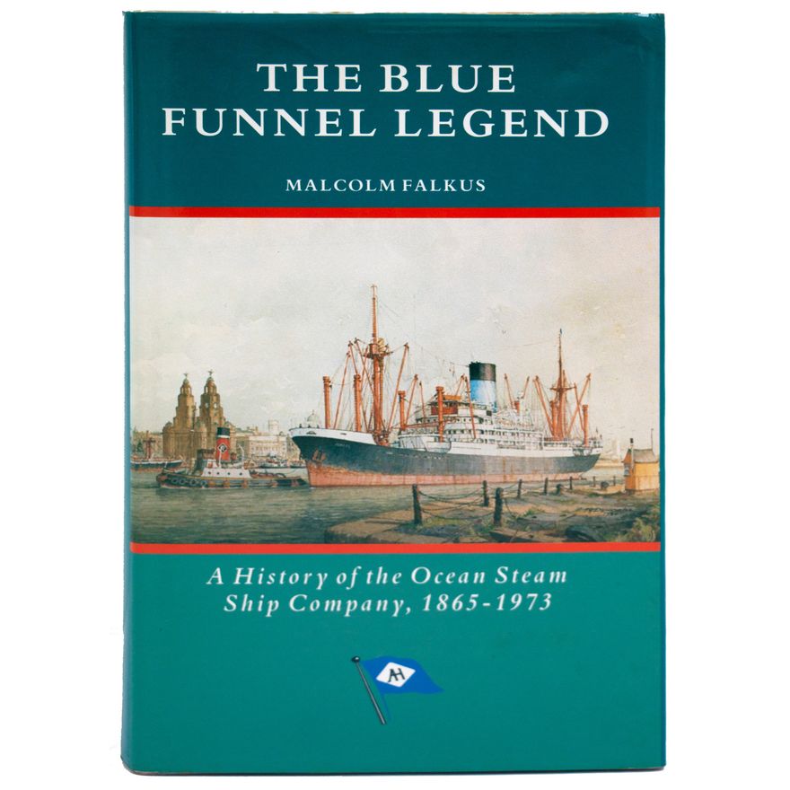 FALKUS, MALCOLM, The Blue Funnel Legend. A History of the Ocean Steam Ship Company, 1865-1973.