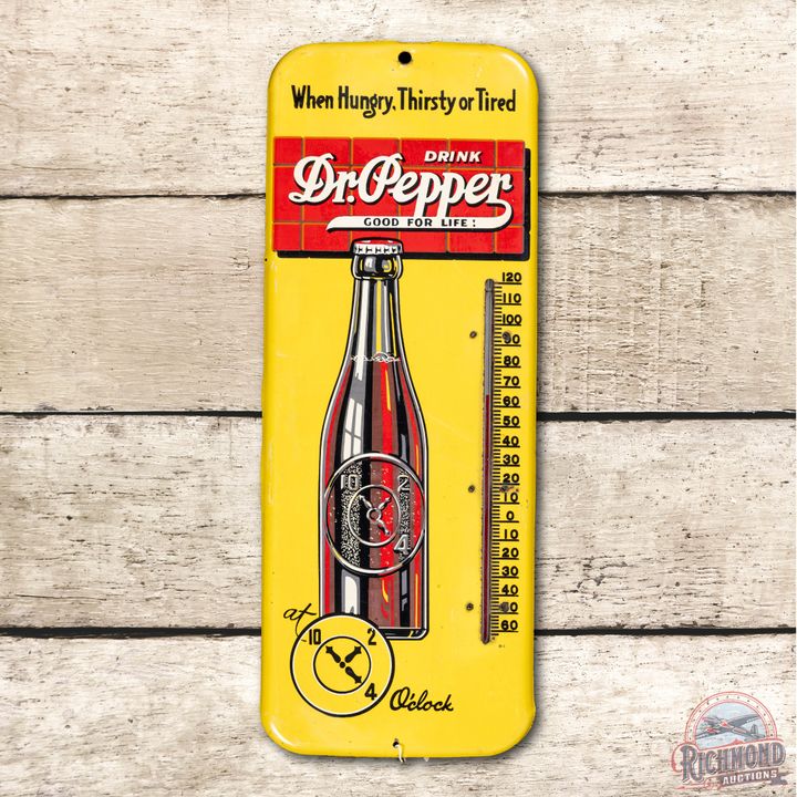 Drink Dr. Pepper 10-2-4 Hungry Thirsty or Tired Metal Thermometer Sign