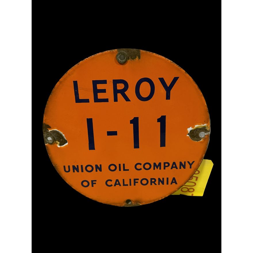 Leroy I-11 Union Oil Company Of California Pump Plate Sign SSP