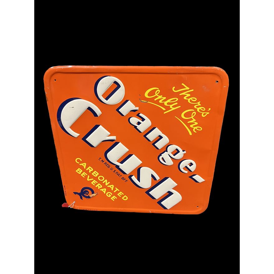 Orange Crush There's Only One Tin Metal Soda Sign