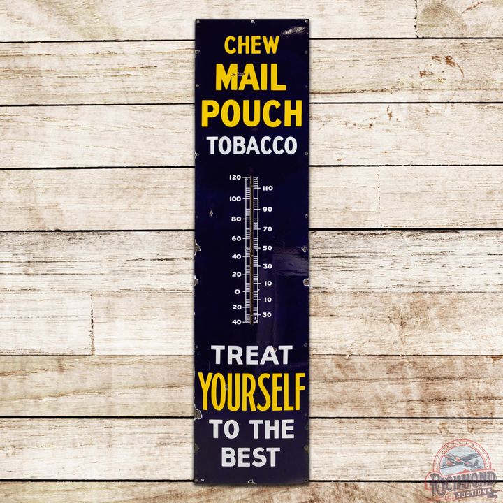 Chew Mail Pouch Tobacco "Treat Yourself to the Best" 6' Single Sided Porcelain Thermometer