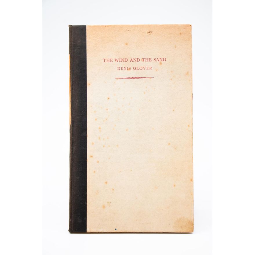 GLOVER, DENIS - The Wind and the Sand. Poems 1934-44.