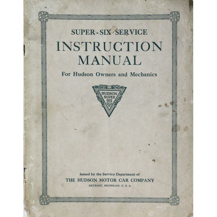 SUPER SIX SERVICE INSTRUCTION MANUAL  [1924-26] - For Hudson Owners and Mechanics.