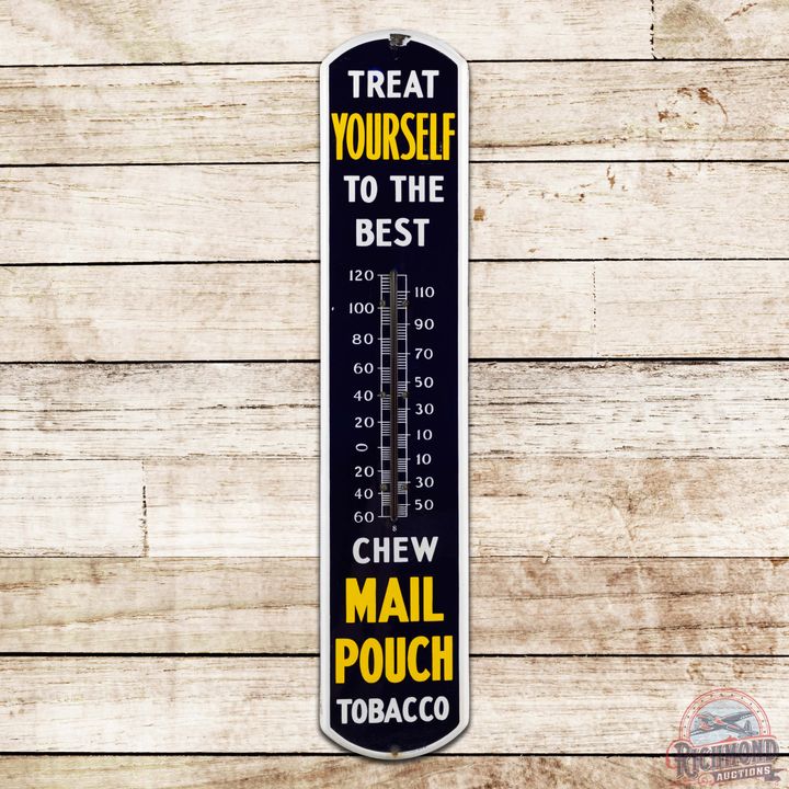 Chew Mail Pouch Tobacco Treat Yourself To The Best Single Sided Porcelain Thermometer Sign