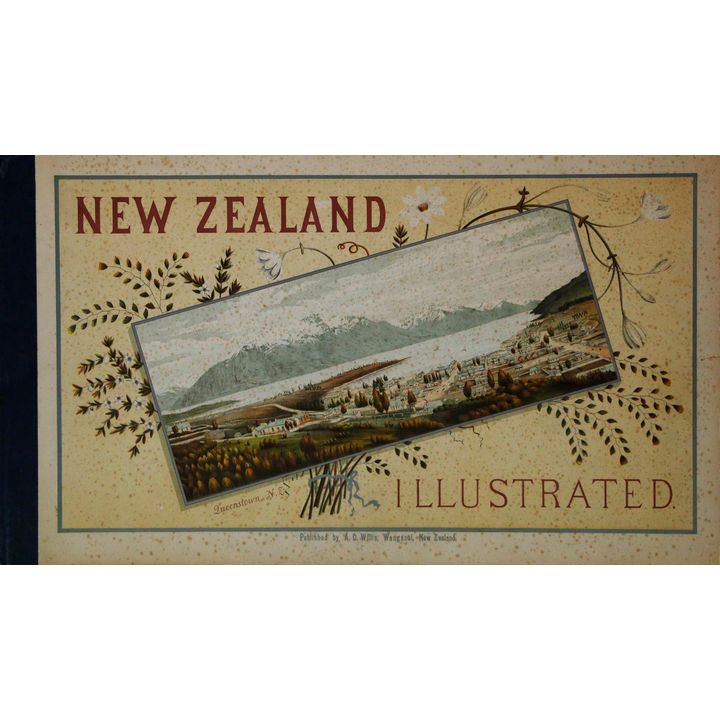 WAKEFIELD, EDWARD, New Zealand Illustrated.