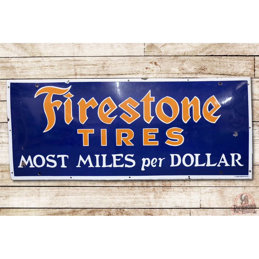 Firestone Tires Most Miles Per Dollar Single Sided Porcelain Sign TAC 8.5