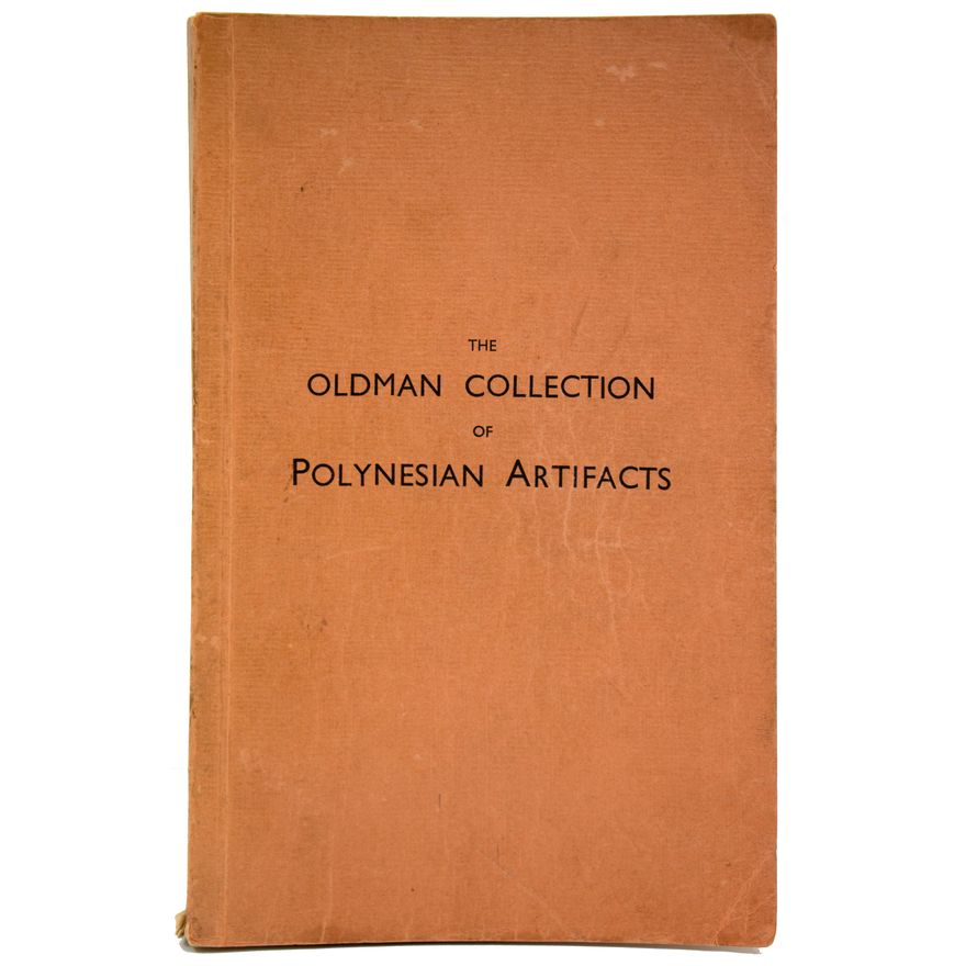 OLDMAN, W.O., The Oldman Collection of Polynesian Artifacts.