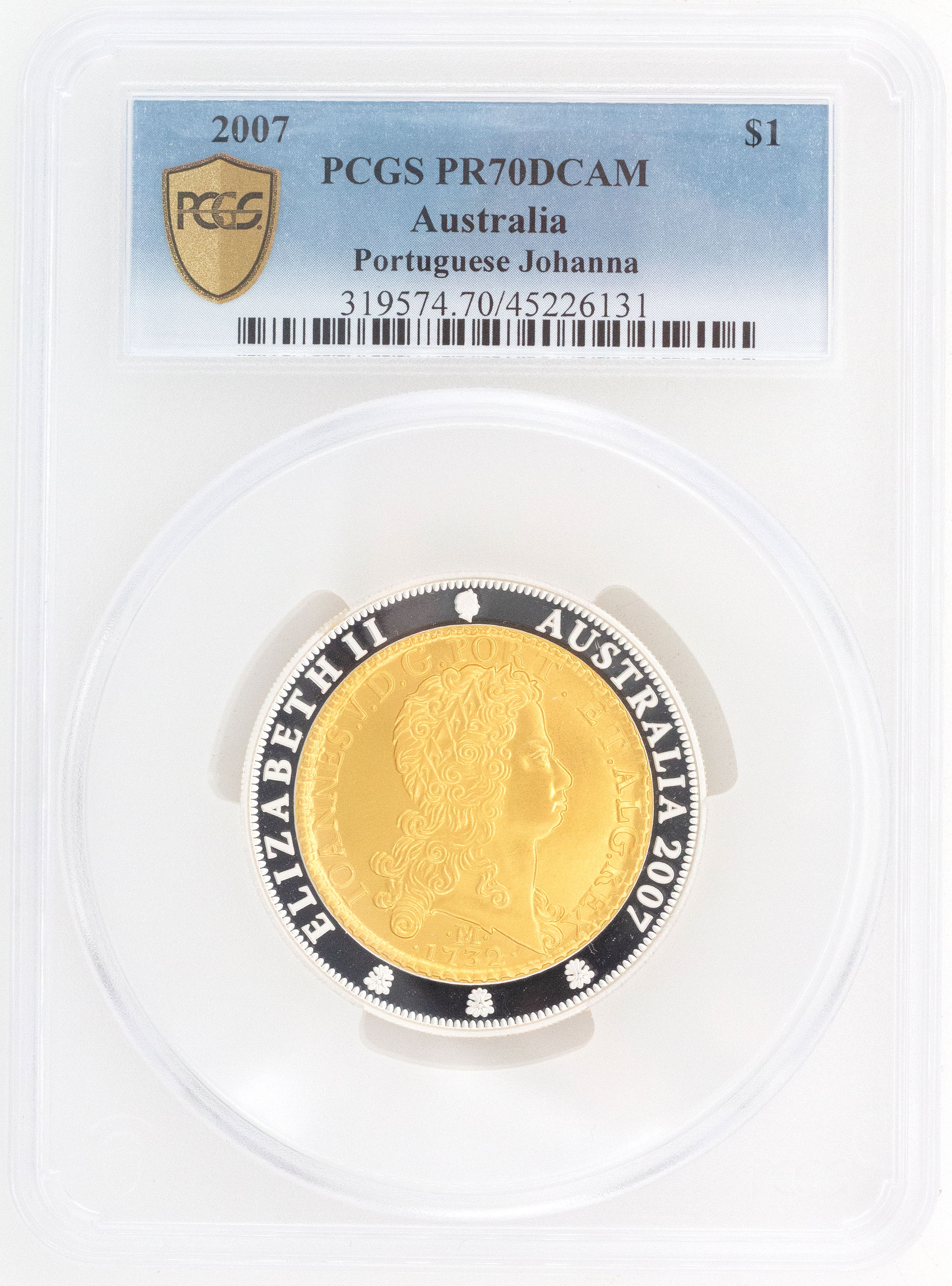 2007 Australia One Dollar, $1 Proof Portuguese Johanna PCGS - PR70DCAM POP 3/0 -131
