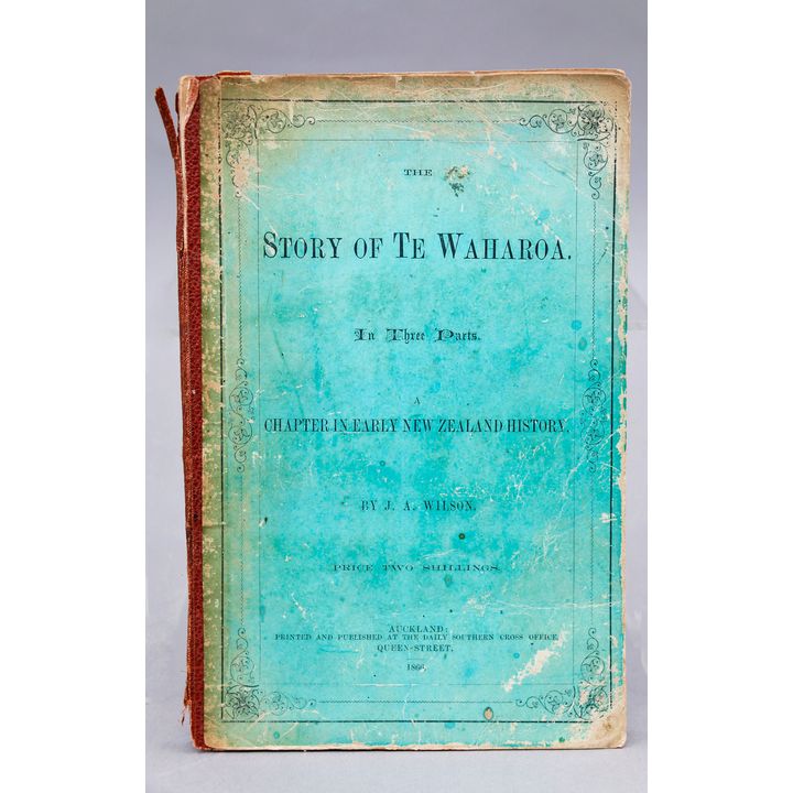 WILSON, JOHN ALEXANDER - The Story of Te Waharoa