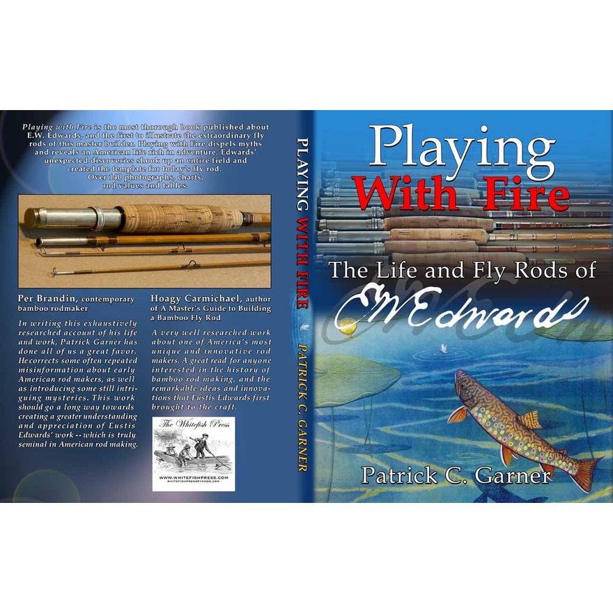Life and Bamboo Fly Rods of E.W. Edwards BOOK