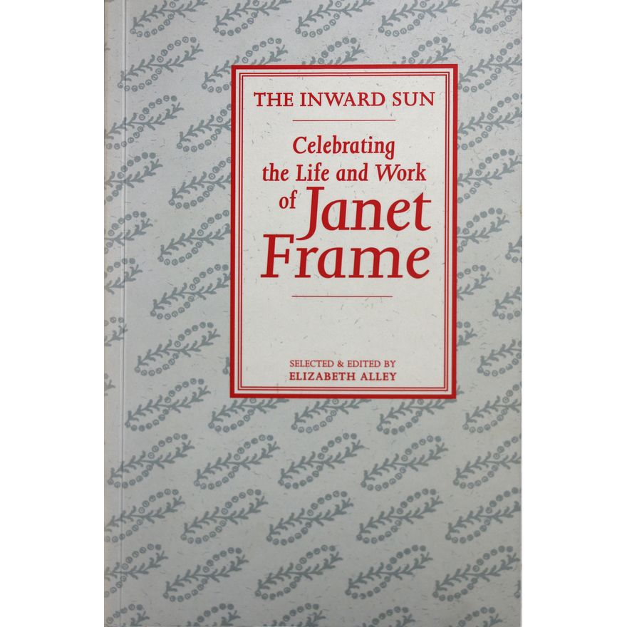 FRAME, JANET [signed] - The Inward Sun
