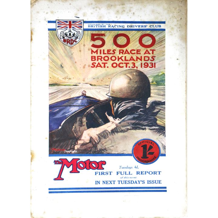 BRITISH RACING DRIVERS' CLUB, 500 Miles Race at Brooklands Sat. Oct 3, 1931