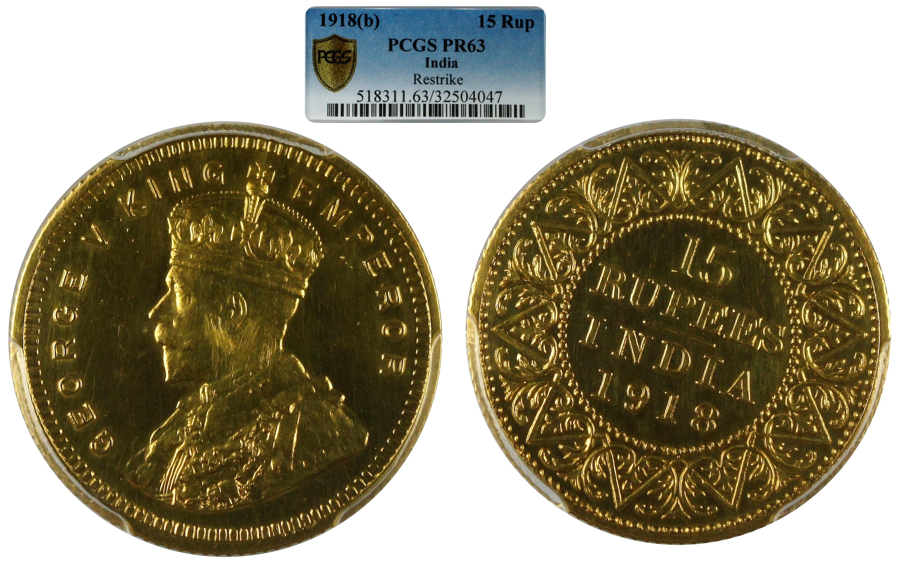 India British 1918 B Gold 15 Rupee Restrike PCGS PR63 - Rare
