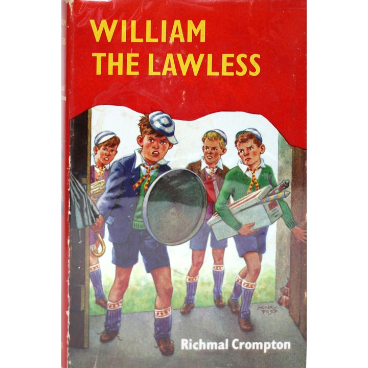 CROMPTON, RICHMAL - William the Lawless
