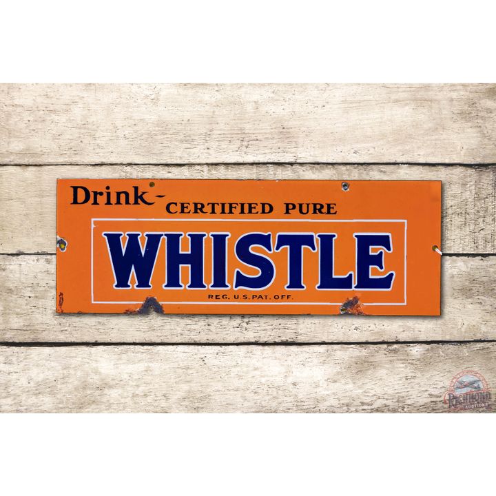 Drink Certified Pure Whistle Porcelain Sign TAC 8.5